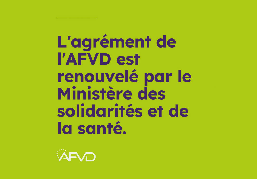 L’agrément de l'AFVD renouvelé